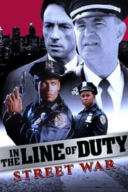 In the Line of Duty Street War' Poster