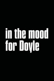 In the Mood for Doyle' Poster