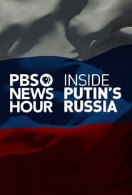 PBS NewsHour Inside Putins Russia' Poster
