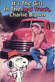 Its the Girl in the Red Truck Charlie Brown' Poster