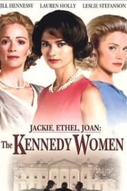 Jackie Ethel Joan The Women of Camelot' Poster