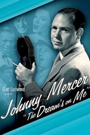 Johnny Mercer The Dreams on Me' Poster