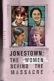 Jonestown The Women Behind the Massacre' Poster