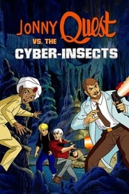 Jonny Quest Versus the Cyber Insects' Poster