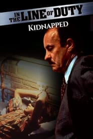 Kidnapped In the Line of Duty' Poster