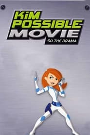 Streaming sources forKim Possible So the Drama