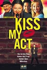 Kiss My Act' Poster