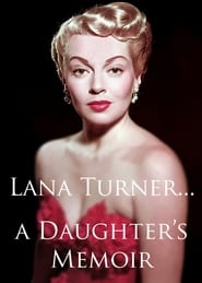 Lana Turner a Daughters Memoir' Poster