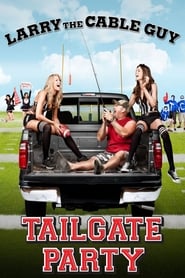 Larry the Cable Guy Tailgate Party' Poster