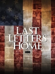Last Letters Home Voices of American Troops from the Battlefields of Iraq' Poster