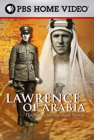 Lawrence of Arabia The Battle for the Arab World' Poster