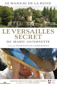 Le Versailles secret de MarieAntoinette' Poster