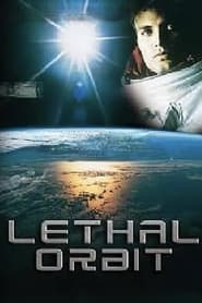 Lethal Orbit' Poster