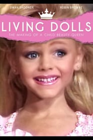 Living Dolls The Making of a Child Beauty Queen' Poster