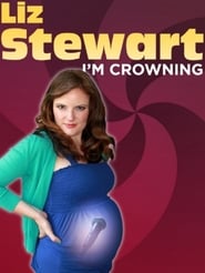 Liz Stewart Im Crowning' Poster