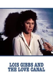 Lois Gibbs and the Love Canal' Poster
