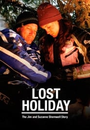 Lost Holiday The Jim  Suzanne Shemwell Story' Poster