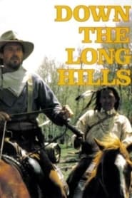 Louis LAmours Down the Long Hills' Poster