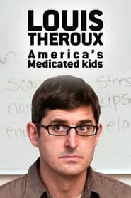 Louis Theroux Americas Medicated Kids