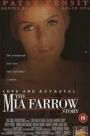 Love and Betrayal The Mia Farrow Story' Poster