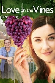 Love on the Vines' Poster