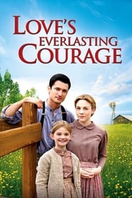 Loves Everlasting Courage