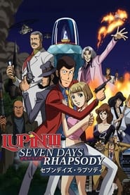 Lupin III Seven Days Rhapsody' Poster