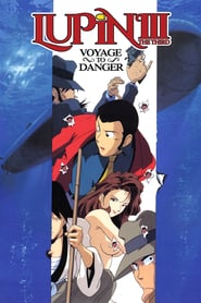 Lupin III Voyage to Danger' Poster