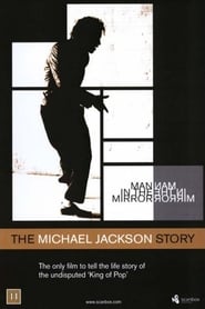 Man in the Mirror The Michael Jackson Story' Poster