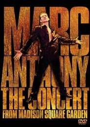 Marc Anthony The Concert from Madison Square Garden
