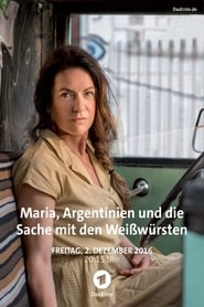 Maria Argentinien und die Sache mit den Weiwrsten' Poster