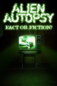 Alien Autopsy Fact or Fiction' Poster