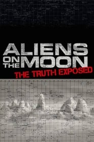 Aliens on the Moon The Truth Exposed' Poster