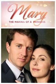 Mary The Making of a Princess' Poster