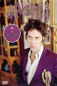 Streaming sources forAll I Want A Portrait of Rufus Wainwright