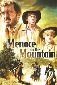 Menace on the Mountain' Poster