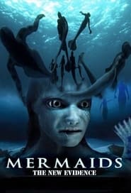 Mermaids The New Evidence