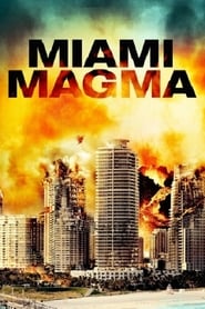 Miami Magma' Poster