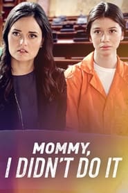 Mommy I Didnt Do It' Poster