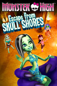 Monster High Escape from Skull Shores' Poster