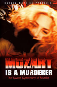 Mozart Is a Murderer' Poster