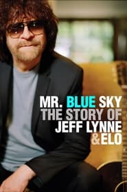 Mr Blue Sky The Story of Jeff Lynne  ELO' Poster