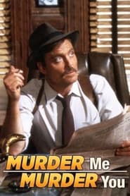Murder Me Murder You' Poster