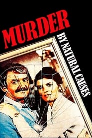 Murder by Natural Causes' Poster