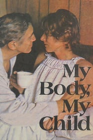 My Body My Child' Poster