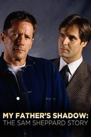 My Fathers Shadow The Sam Sheppard Story' Poster