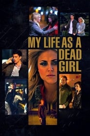 My Life as a Dead Girl' Poster