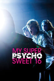 My Super Psycho Sweet 16' Poster