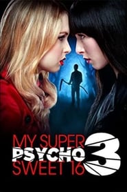 My Super Psycho Sweet 16 Part 3' Poster