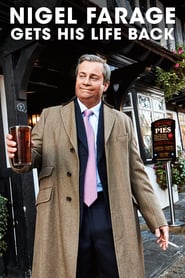 Nigel Farage Gets His Life Back' Poster